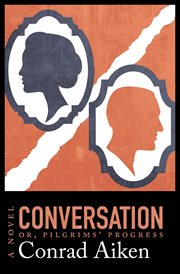 Conversation ; or, Pilgrims' Progress a Novel cover image