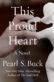 This proud heart : a novel cover image
