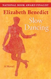 Slow dancing a novel cover image