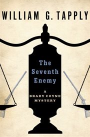 The seventh enemy : a Brady Coyne mystery cover image