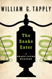 The snake eater : a Brady Coyne mystery cover image