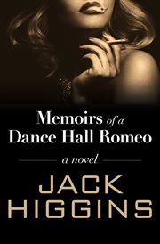 Memoirs of a dance hall romeo a novel cover image