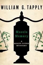 Muscle memory : a Brady Coyne mystery cover image