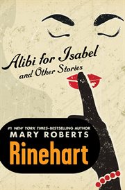 Alibi for Isabel and other stories cover image
