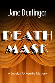 Death mask: a Jocelyn O'Roarke mystery cover image