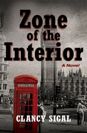 Zone of the Interior : a Novel cover image