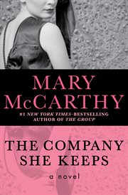The Company She Keeps : a Novel cover image