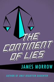The continent of lies cover image