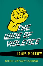 The wine of violence cover image