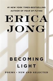 Becoming light: poems new and selected cover image