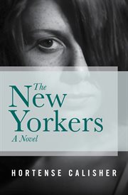The New Yorkers: a Novel cover image