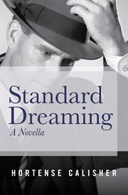 Standard Dreaming : a Novella cover image