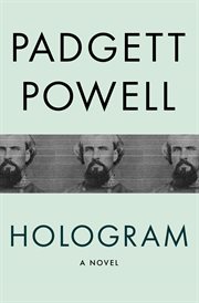 Hologram : a Novel cover image
