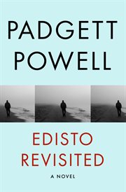 Edisto Revisited: a Novel cover image