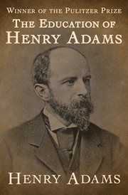 The Education of Henry Adams cover image