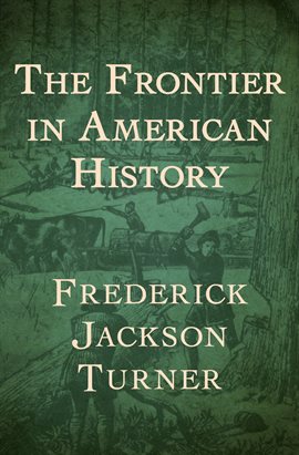 Cover image for The Frontier in American History
