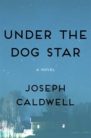 Under the Dog Star: a Novel cover image