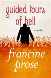 Guided Tours of Hell : Novellas cover image