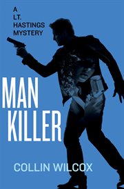 Mankiller: a Lt. Hastings mystery cover image