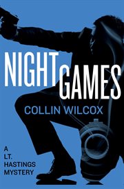 Night games : a Lt. Hastings mystery cover image