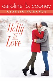Holly in love : a cooney classic romance cover image