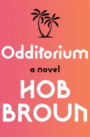 Odditorium : a novel cover image