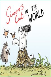 Simon''s Cat vs. the World cover image