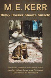 Dinky Hocker Shoots Smack! cover image