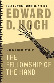 The fellowship of the hand: a Carl Crader mystery cover image