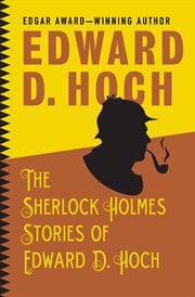 The Sherlock Holmes Stories of Edward D. Hoch cover image