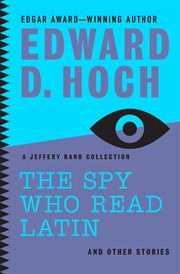 The Spy Who Read Latin: a Jeffery Rand Collection cover image