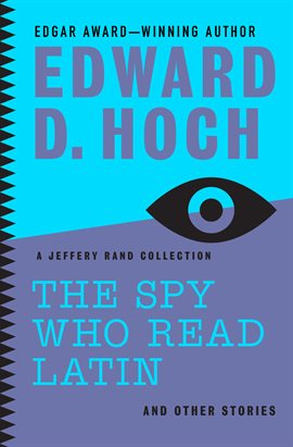 Cover image for The Spy Who Read Latin: And Other Stories