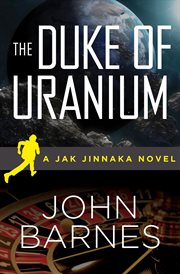 The Duke of Uranium cover image