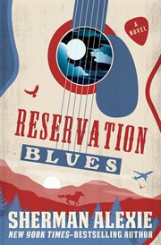 Reservation blues : a novel cover image