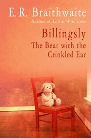 Billingsly : the bear with the crinkled ear cover image