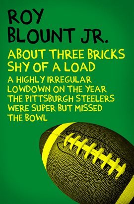 Cover image for About Three Bricks Shy of a Load