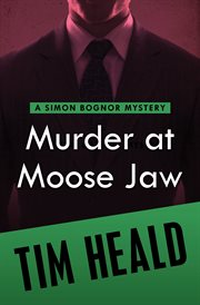 Murder at Moose Jaw cover image