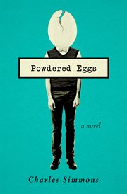 Powdered Eggs: a Novel cover image