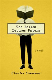 The belles lettres papers : a novel cover image