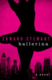 Ballerina: a Novel cover image