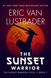 The sunset warrior: a sunset warrior novel cover image