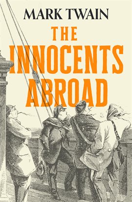 The Innocents Abroad Ebook By Mark Twain - Hoopla