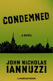 Condemned: a novel cover image