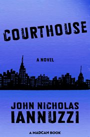 Courthouse: a novel cover image
