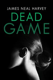 Dead game : a Ben Tolliver mystery cover image
