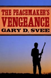The peacemaker's vengeance cover image