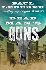 Dead man's guns cover image