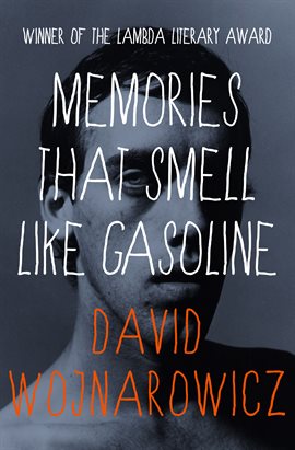 Image de couverture de Memories That Smell Like Gasoline