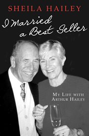 I Married a Best Seller: My Life with Arthur Hailey cover image