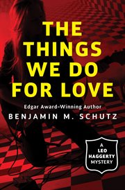The Things We Do for Love cover image